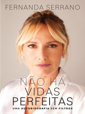 cover image of Não Há Vidas Perfeitas